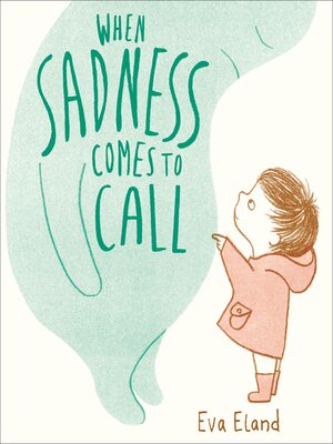 cover image of When Sadness Comes to Call